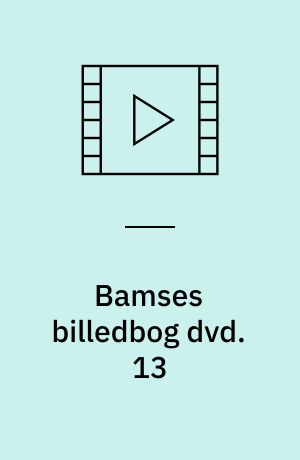 Bamses billedbog dvd. 13