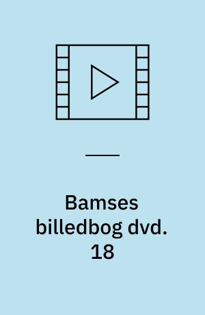 Bamses billedbog dvd. 18