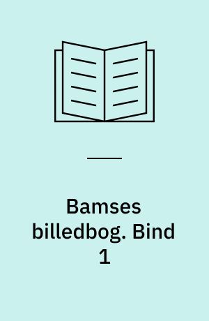 Bamses billedbog. Bind 1