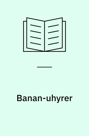 Banan-uhyrer : en Bananer i pyjamas historie