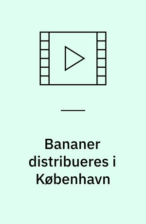 Bananer distribueres i København