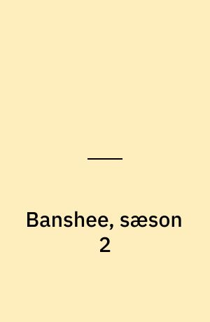Banshee, sæson 2