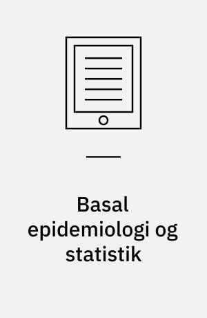 Basal epidemiologi og statistik