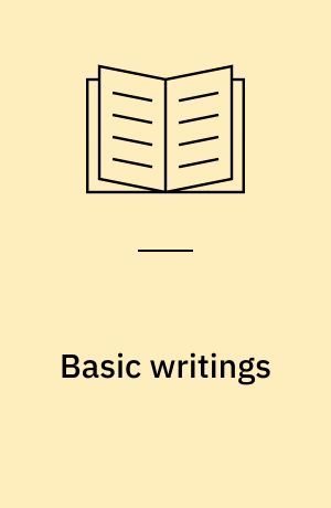 Basic writings : from Being and time (1927) to The task of thinking (1964)