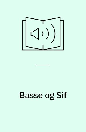 Basse og Sif
