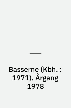 Basserne (Kbh. : 1971). Årgang 1978