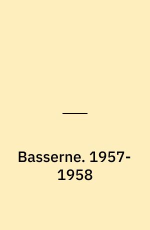 Basserne : den komplette samling striber og søndagssider. 1957-1958