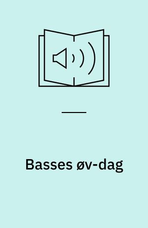 Basses øv-dag