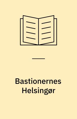 Bastionernes Helsingør