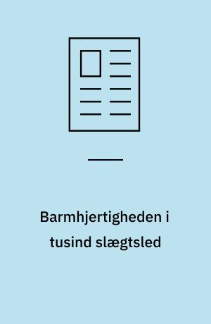 Barmhjertigheden i tusind slægtsled : om tilgivelsen i Det Gamle Testamente