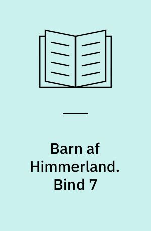 Barn af Himmerland. Bind 7