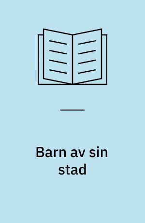 Barn av sin stad