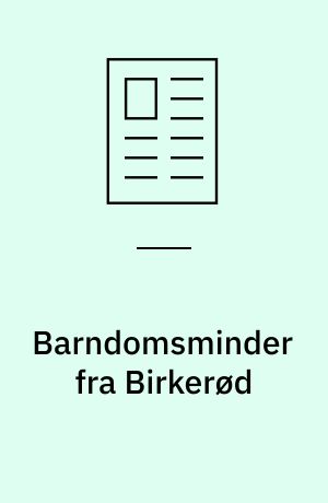 Barndomsminder fra Birkerød