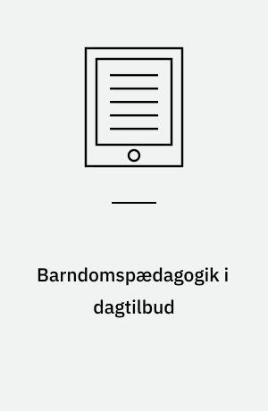 Barndomspædagogik i dagtilbud