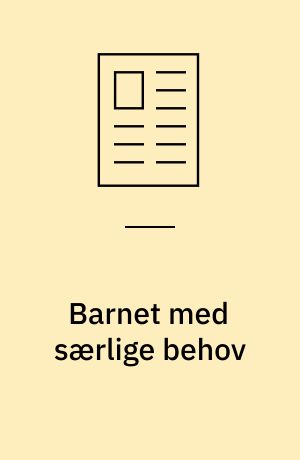 Barnet med særlige behov : ved skolestart