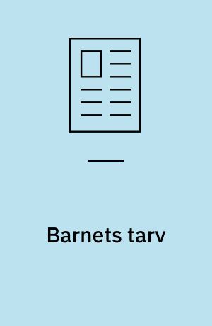 Barnets tarv : - om etik og reproduktionsteknologi