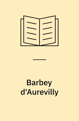 Barbey d'Aurevilly : Critique littéraire