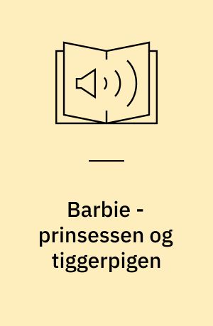 Barbie - prinsessen og tiggerpigen