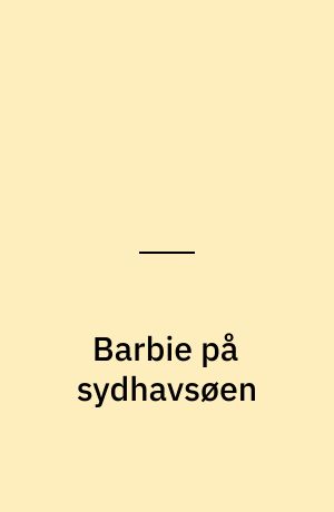 Barbie på sydhavsøen