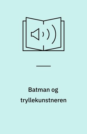 Batman og tryllekunstneren