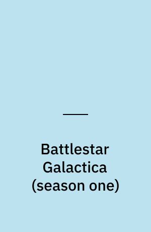 Battlestar Galactica