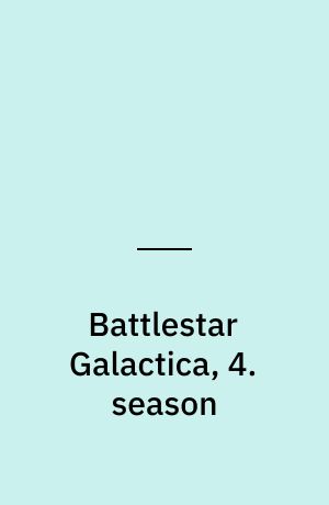 Battlestar Galactica, 4. season