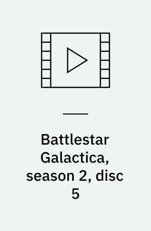 Battlestar Galactica, season 2, disc 5