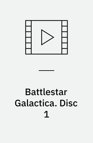 Battlestar Galactica. Disc 1 (Stor skrift)