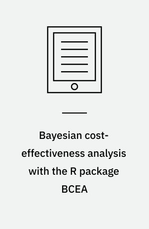 Bayesian cost-effectiveness analysis with the R package BCEA