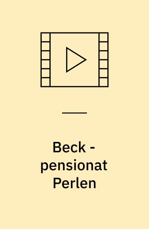Beck - pensionat Perlen : Beck - pensionat Pärlan (Stor skrift)