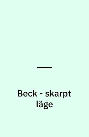Beck - skarpt läge