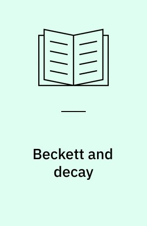 Beckett and decay