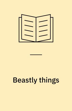 Beastly things