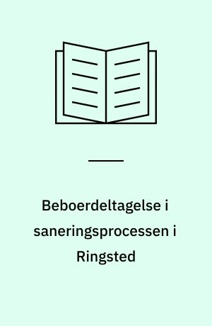 Beboerdeltagelse i saneringsprocessen i Ringsted