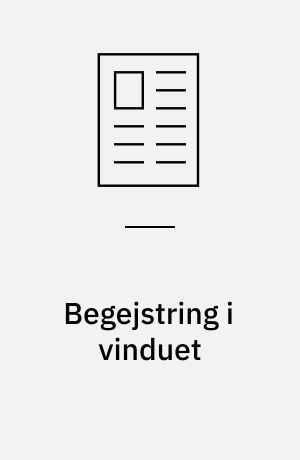Begejstring i vinduet