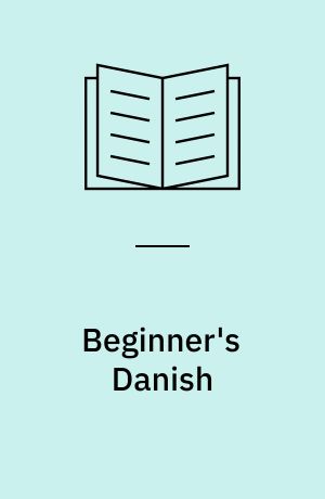 Beginner's Danish : with 2 audio cds