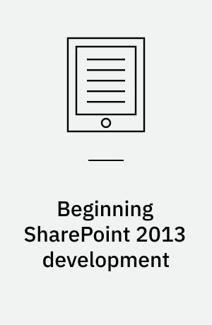 Beginning SharePoint 2013 development