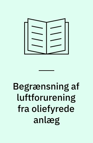 Begrænsning af luftforurening fra oliefyrede anlæg