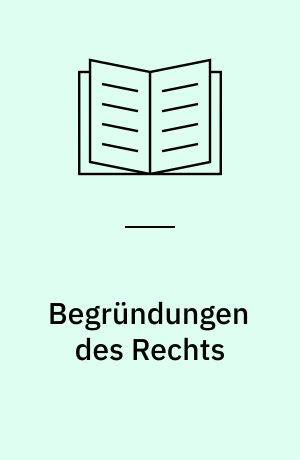 Begründungen des Rechts