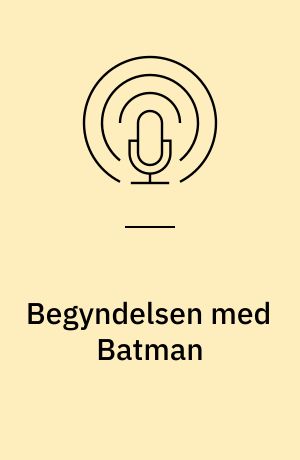 Begyndelsen med Batman