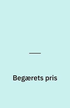Begærets pris