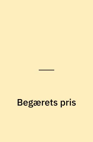 Begærets pris