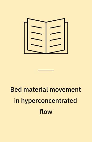 Bed material movement in hyperconcentrated flow