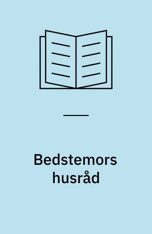 Bedstemors husråd