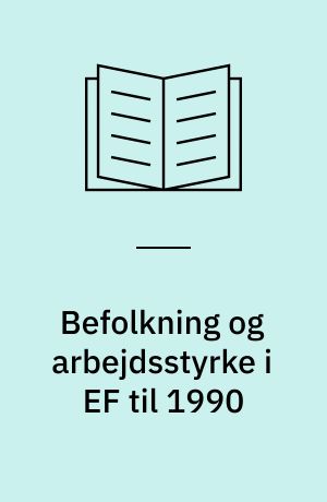 Befolkning og arbejdsstyrke i EF til 1990