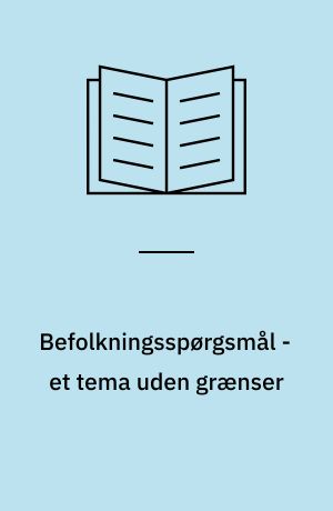 Befolkningsspørgsmål - et tema uden grænser