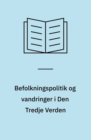 Befolkningspolitik og vandringer i Den Tredje Verden