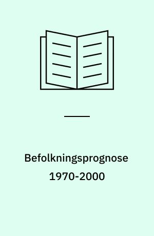 Befolkningsprognose 1970-2000 : Århus Kommune