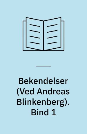 Bekendelser. Bind 1