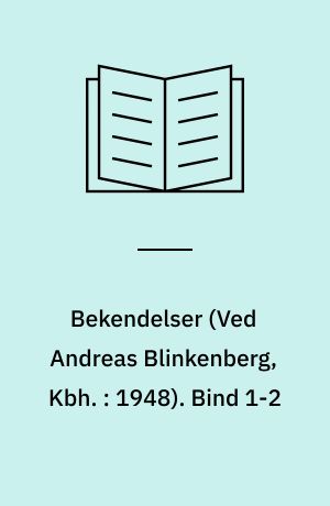 Bekendelser. Bind 1-2